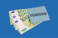 100-Euro-Banknote und Ferienjob
